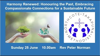 Sunday 25th June 10am.  Northcote Takapuna Methodist Parish.