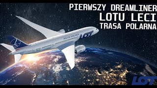 LOT poleciał po raz pierwszy trasą polarną