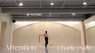 Attention _ Charlie Puth Full Ver. [Ribbon Choreography/리듬체조/리본안무/리본코레오/댄스]