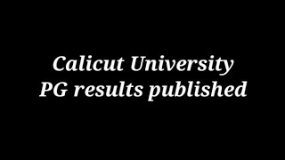 Calicut University 3rd & 4th sem results published