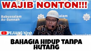 BAHAGIANYA HIDUP KITA TANPA ADA HUTANG-USTADZ DR,FIRANDA ANDIRJA,MA.