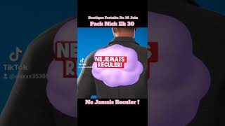 Ne Jamais Reculer ! Nouveau Pack Nick Eh 30 Boutique #fortnite du 16 Juin