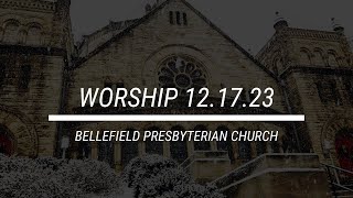 Sunday Worship Service 12/17/2023