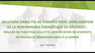 Solutions d'analyse de données pour l'amélioration de la performance énergétique du bâtiment