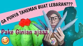 Membuat Bantal Dekorasi Part 3 - BANTAL TANAMAN LUCU UNTUK HIASAN LEBARAN NIH!!!