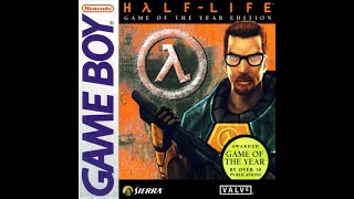 Half life but it's for game boy