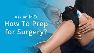 Prehab Before Surgery | Ask an MD