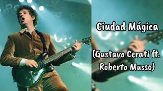 Gustavo Cerati ft. Roberto Musso - Cuidad Mágica (IA COVER)