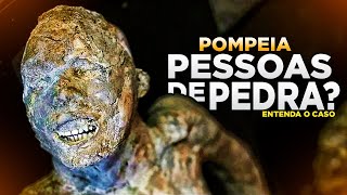 HISTORIA DE POMPEIA e SEUS CORPOS PETRIFICADOS