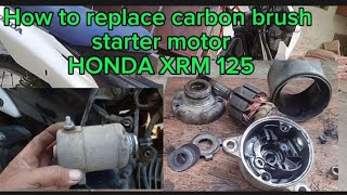 Paano magpalit ng CARBON BRUSH sa STARTER  ng MOTOR (Honda Xrm 125)