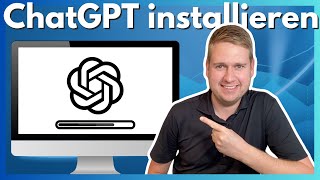 ChatGPT auf Desktop installieren 🖥️ Schnell und einfach erklärt!