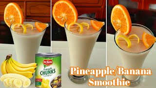 How To Make Pineapple Banana Smoothie - Healthy Cooking Lifestyle