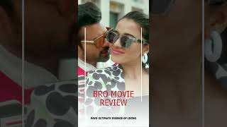 Bro Movie Review