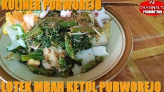 LOTEK MBAH KETUL KUTOARJO || KULINER KHAS PURWOREJO || LEGENDARIS