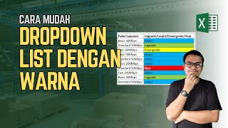 Cara Mudah Membuat Menu Drop Down dengan Warna di Excel - List Pilihan dengan Warna Otomatis