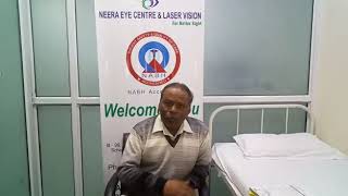 Successful Eye Surgery By Dr. Neera | Patient Sharing His Experience After Successful Eye Surgery..