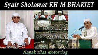 syair KH. M BHAKIET / shalli wa sallim yaa salaam