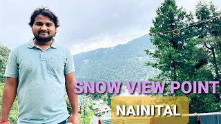 How to Reach Snow View Point in Nanital | Snow View Nanital Track | Snow View Point