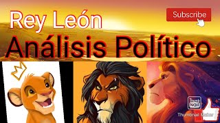 El rey león, análisis político