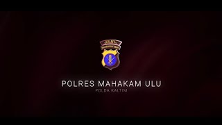 PEKPPP POLRES MAHAKAM ULU POLDA KALIMANTAN TIMUR