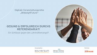 Gesund und erfolgreich durchs Referendariat! Eine digitale Diskussionsrunde