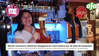 El Rincón Cervecero: Histórica chopperia de Lima celebra sus 25 años de creación