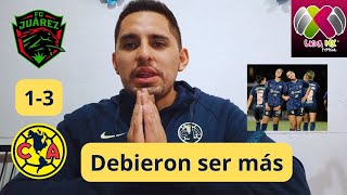 SU DEBUT EN LIGUILLA | Reacciones Juárez 1-3 América | Cuartos de final Liga MX Femenil