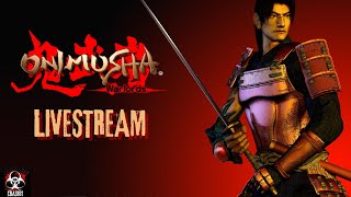 Onimusha: Warlords Remastered | Livestream |