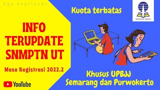 BEASISWA UT UNTUK LULUSAN SMA/K SEDERAJAT - SNMPTN UT 2022.2