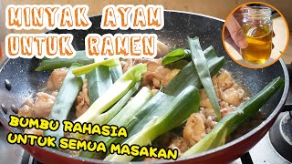 Resep MINYAK AYAM Untuk Ramen (CHI-YU)