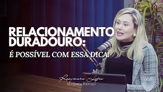 Manual de como ter um relacionamento ETERNO! | Aprenda e blinde seu lar! | Rosymara Lopes