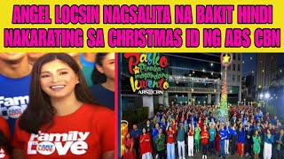 ANGEL LOCSIN NAGSALITA NA BAKIT HINDI NAKARATING SA CHRISTMAS ID NG ABS CBN