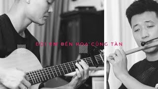 Đợi em đến hoa cũng tàn | Sáo trúc Lê Nam Ft Hoà ất Guitar Cover