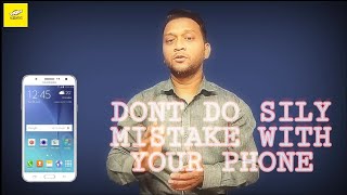 Don't do silly mistake with your smartphone |Prasad panchal wow technical video.