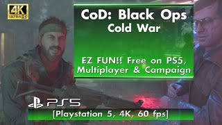 Call Of Duty Black Ops Cold War, EZ FUN!! [PS5, 4K, 60 FPS]