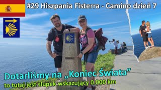 #29 - Nasze pierwsze Camino - szlak portugalski -  dzień 7 - Fisterra czyli "Koniec Świata"