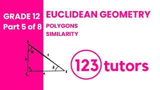 P5 || Grade 12 Euclidean Geometry Theory Part 5 with 123tutors