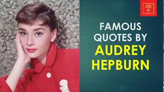 Quotes By Audrey Hepburn || British actress || best dressed actress || fashion icon||