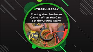 Tracing Your SeeSnake Cable - When You Can't Set the Ground Stake