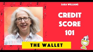 Credit Score 101 with Sara Williams