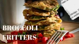 How to make Broccoli Fritters, Easy and Yummy Fritters .