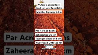 9 Acre’s par acre 26 lakhs #agriculturelandforsale #zaheerabad #mannaekhelli #humnabad #nirna #nh65