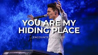 You Are My Hiding Place | Encounter Worship (LIVE)