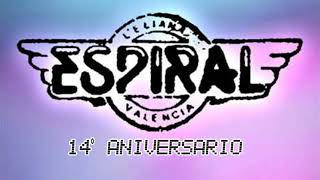 ESPIRAL ( 14º ANIVERSARIO )