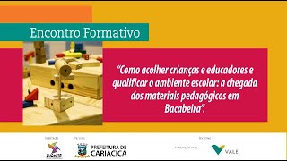 Encontro Formativo sobre Materiais de qualidade na Educação Infantil - Cariacica - ES