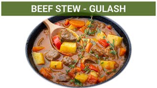 BEEF STEW recipe - Gulash