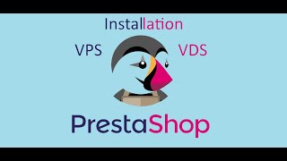 Установка Prestashop на VPS