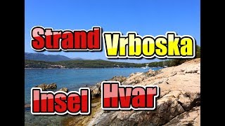 Insel Hvar Strand Vrboska  2017 (Croatia)