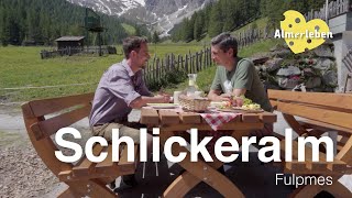 Almleben - Schlickeralm