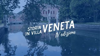 Storia veneta in Villa IV edizione: Villa da Schio a Castelgomberto